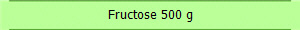 Fructose 500 g